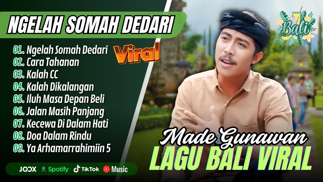 Made Gunawan Album Bali - NGELAH SOMAH DEDARI - CARA TAHANAN - KALAH CC || LAGU BALI TERPOPULER 2025
