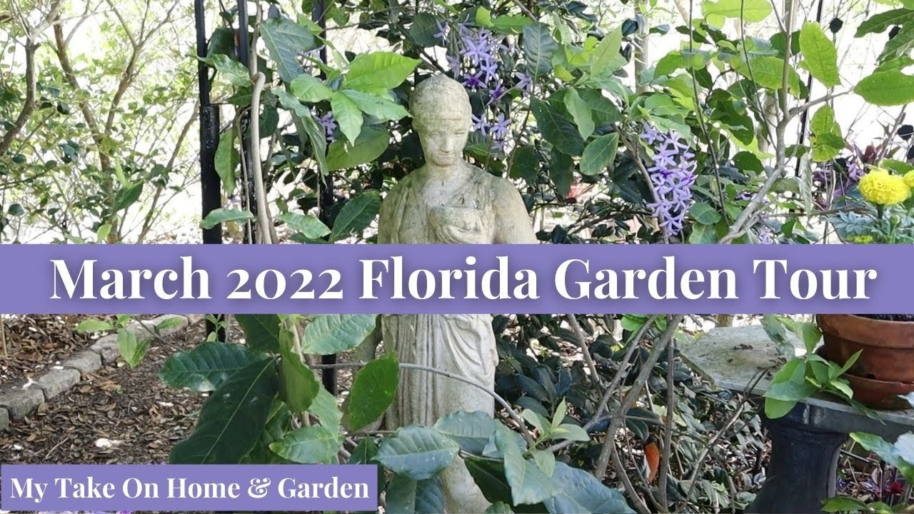 March 2022 Florida Front Garden Tour!!!