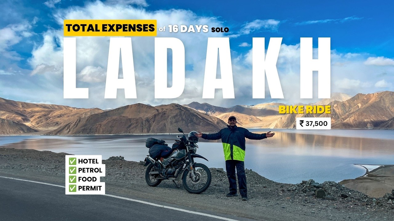 Solo Ladakh Bike Ride Budget & Expenses: 16-Day Trip from Mumbai