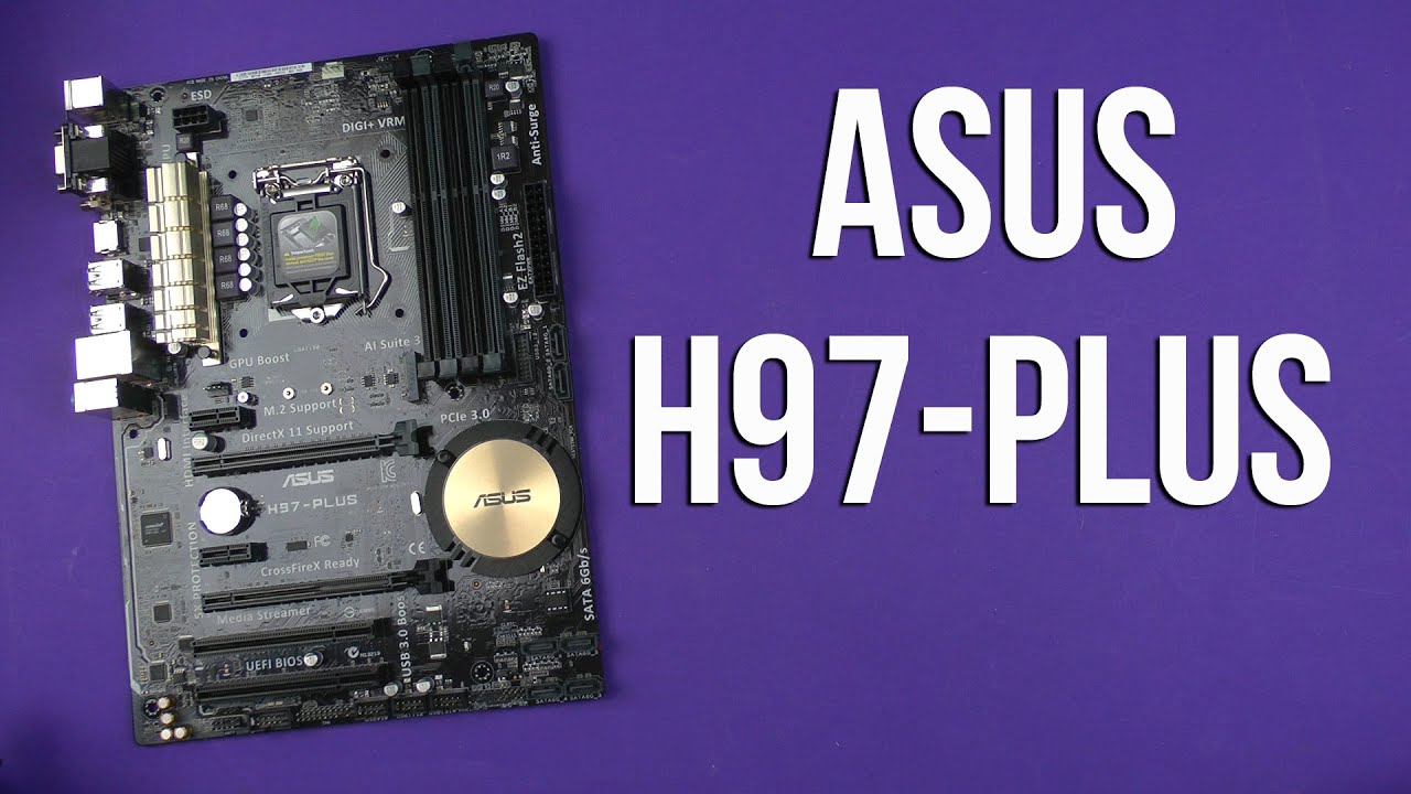 Распаковка Asus H97-PLUS