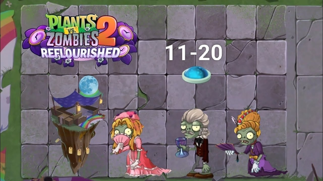 Plants VS Zombies 2 Reflourished: Lunar Rainbow Market - Night 11-20