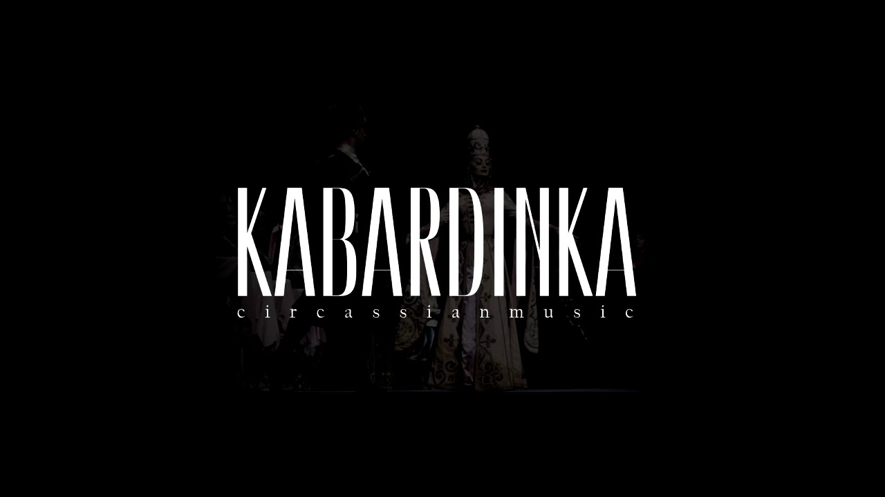 Circassian Music | Kabardinka - Sheshen,Tlaparisa (Кабардинка -шешен)