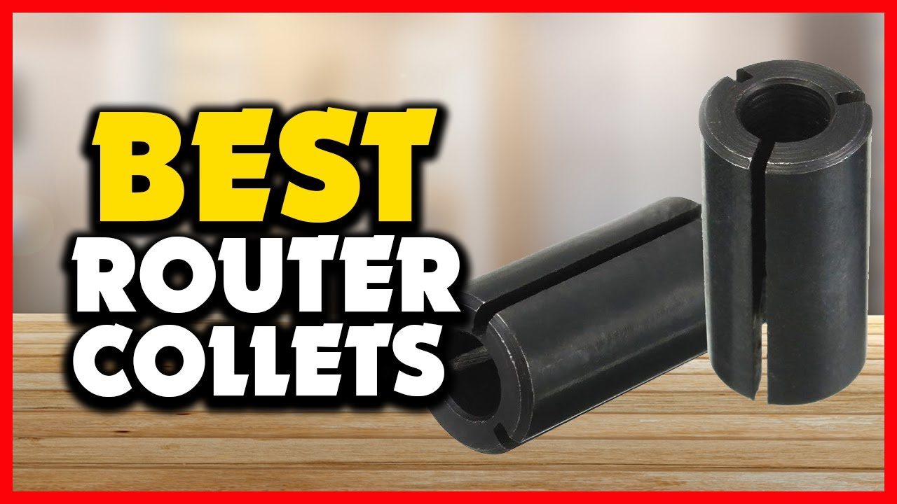 ✅ Top 5 Best Router Collets 2026