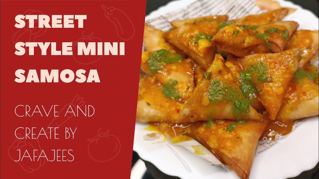 Street Style Mini Samosa | Very Tasty & Easy snack recipe in my style | Crave & Create by Jafajees 