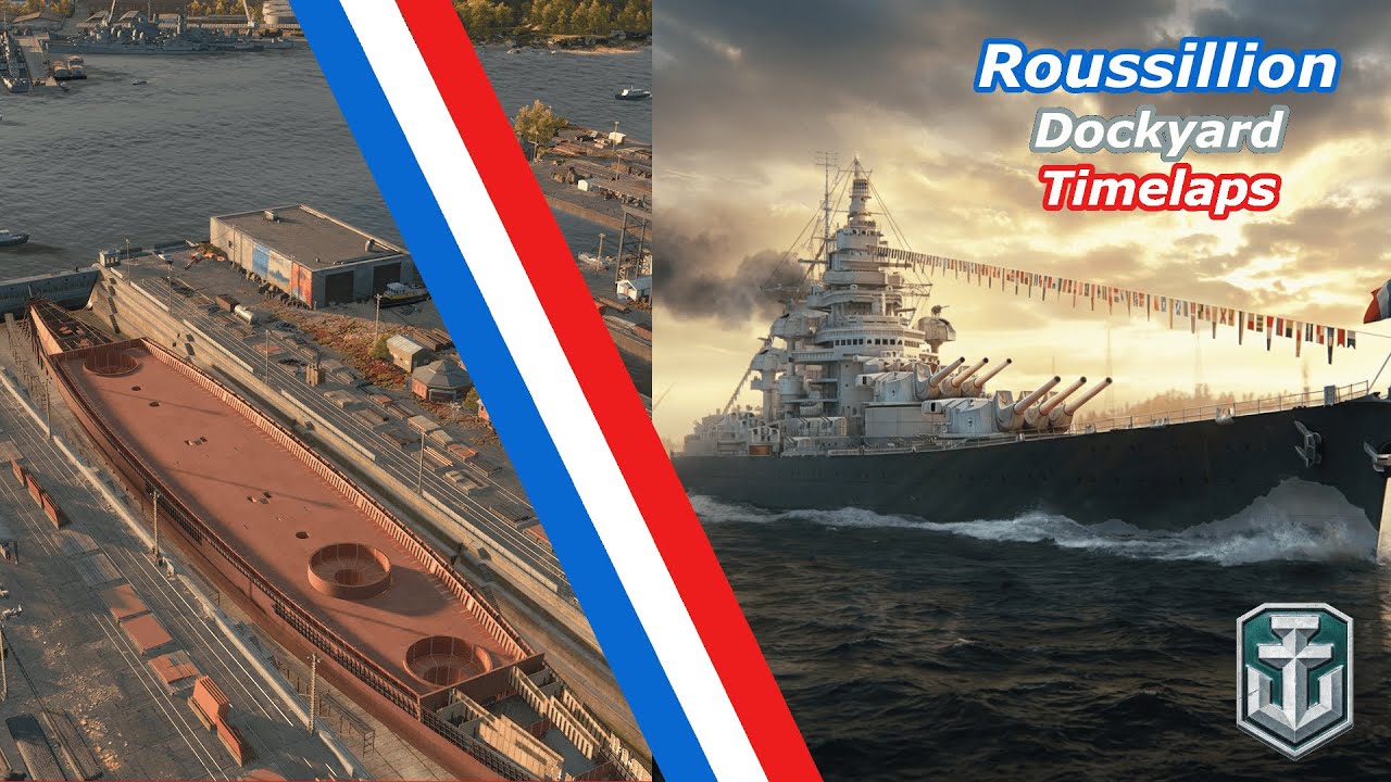 Roussillon // Dockyard Building Timelapse // World of Warships