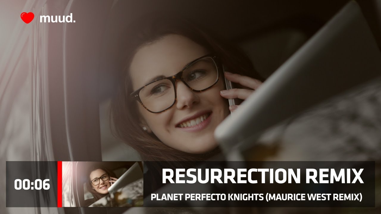 PLANET PERFECTO KNIGHTS - RESURRECTION REMIX (MAURICE WEST REMIX)