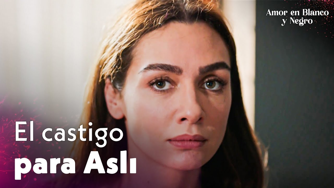¿Cuál será el castigo de Ferhat para Aslı? - Amor en Blanco y Negro | Siyah Beyaz Aşk