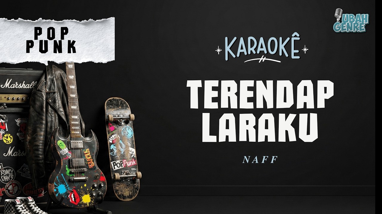 NAFF - TERENDAP LARAKU | (Karaoke Pop Punk Version)