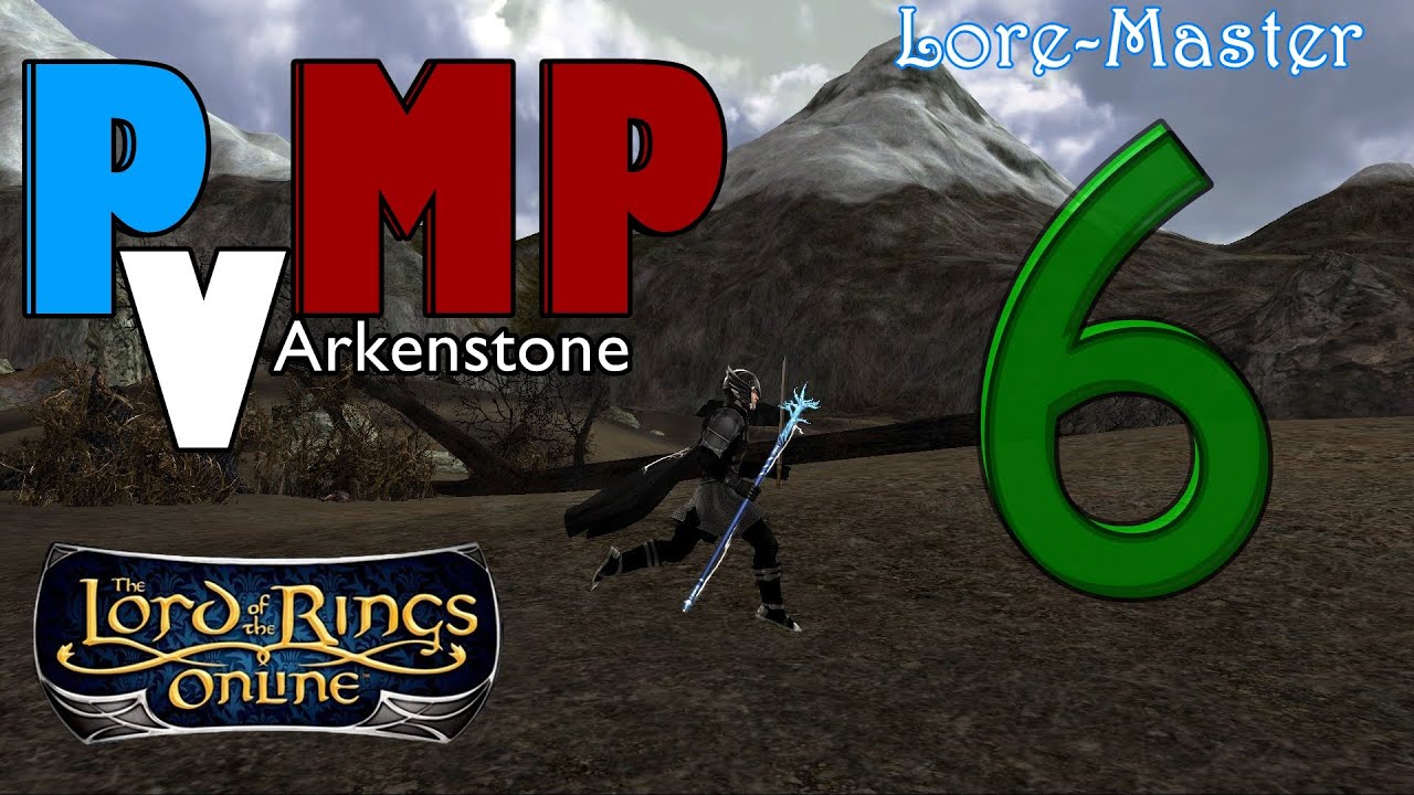 Lotro (Arkenstone) Lore Master PvMP 6