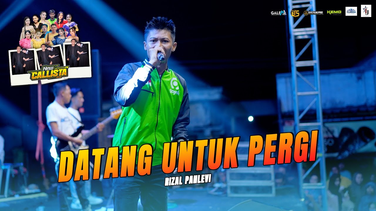 DATANG UNTUK PERGI | RIZAL PAHLEVI | NEW CALLISTA LIVE KEDAMEAN [DHEHAN AUDIO]