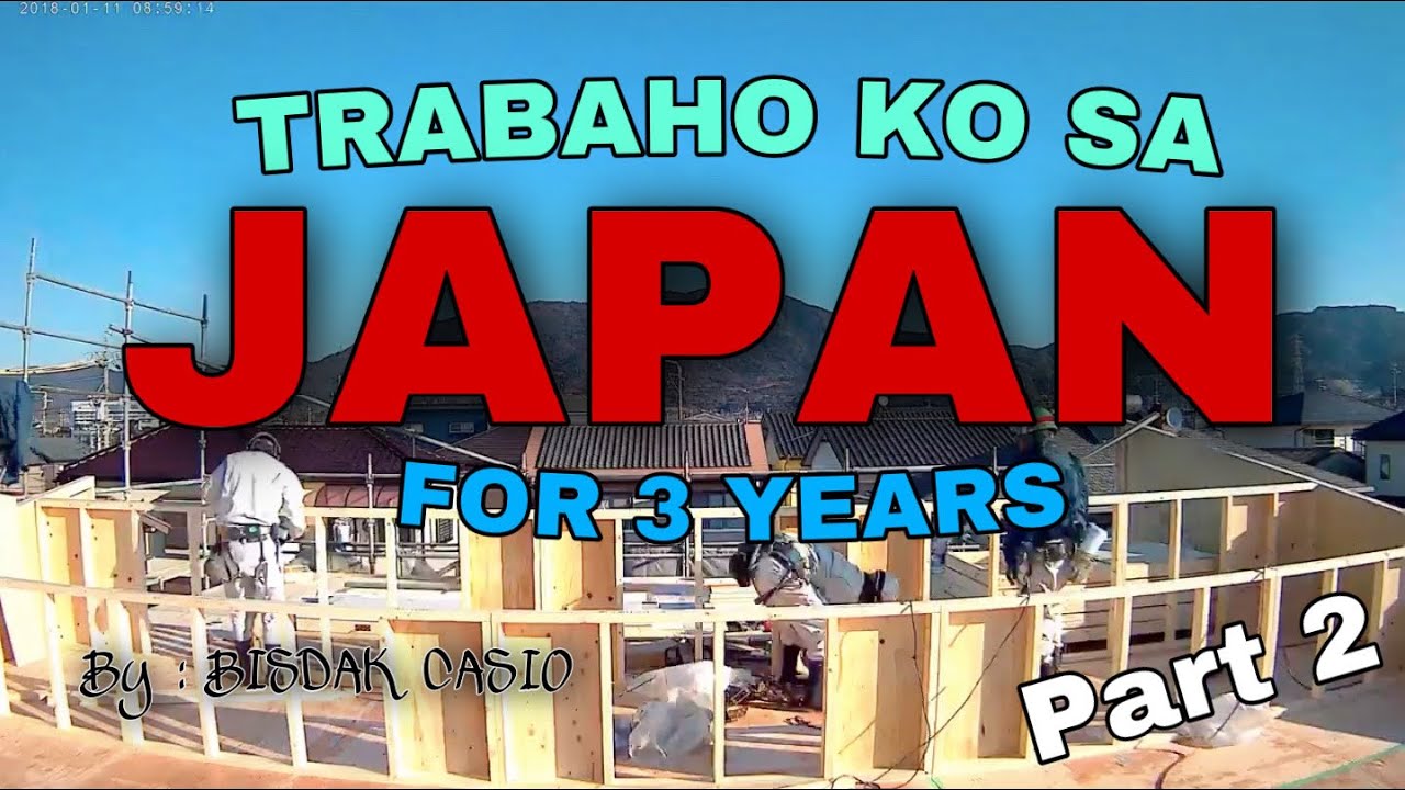 Part 2. PINOY CARPENTER SA JAPAN || Technical Intern Trainee || Trabaho ko sa Japan