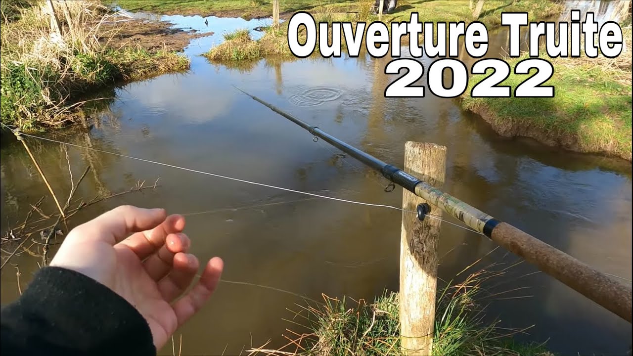 OUVERTURE TRUITE 2022 ! (ce combo d'appâts est incroyable!!)