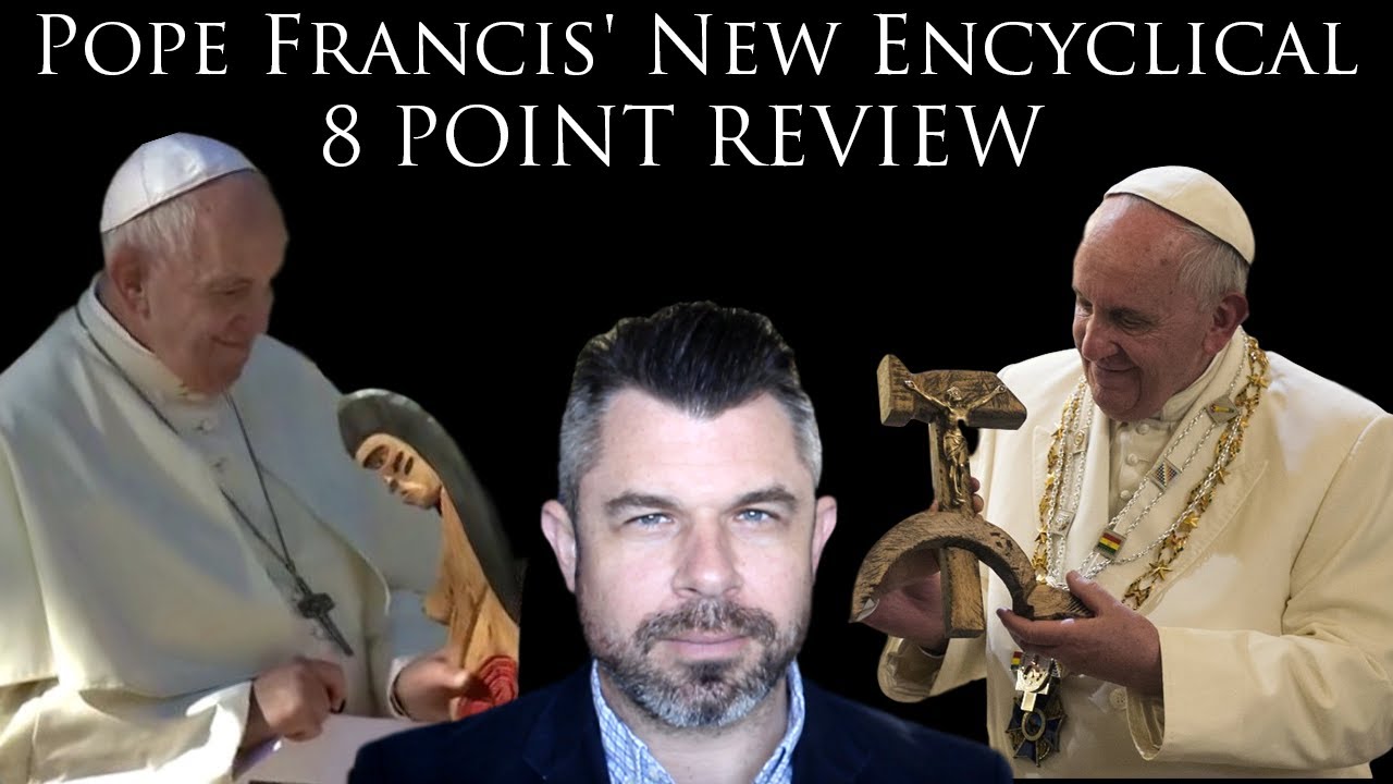 Pope Francis' New Encyclical Fratelli tutti: 8 POINT REVIEW