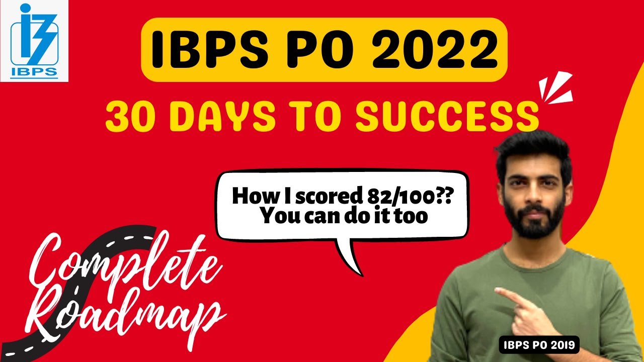 IBPS PO 2022!! 30 DAYS TO SUCCESS🔥🔥Complete Roadmap and 100% Selection Strategy!!