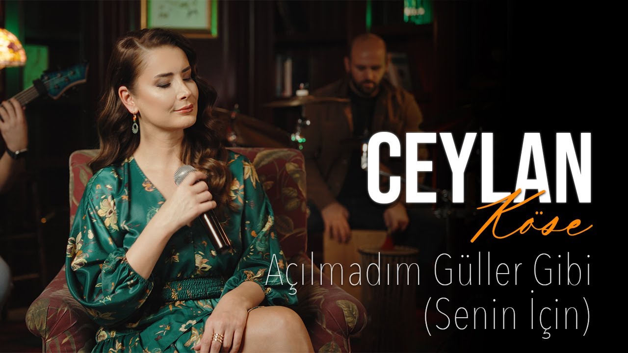 Ceylan Köse - Senin İçin (Ferdi Tayfur)