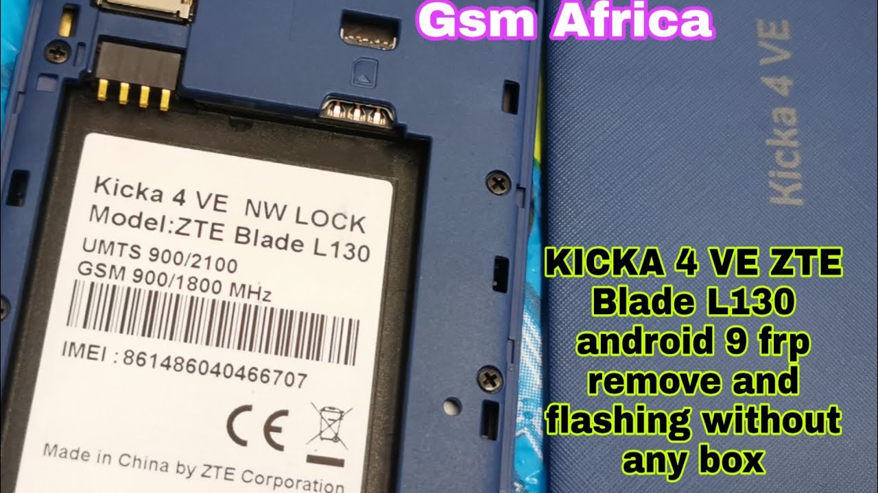 KICKA 4 VE ZTE Blade L130 android 9 frp remove and flashing without any box