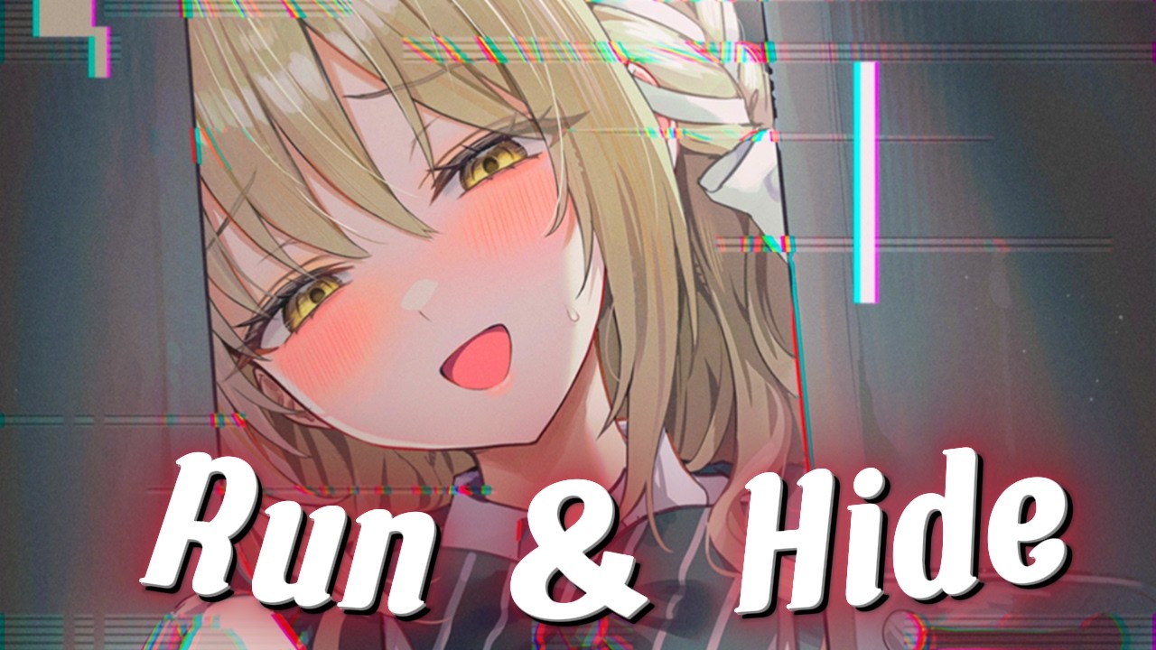[Nightcore] Run & Hide