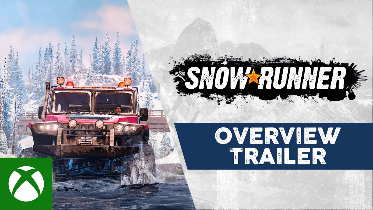 SnowRunner - Overview Trailer