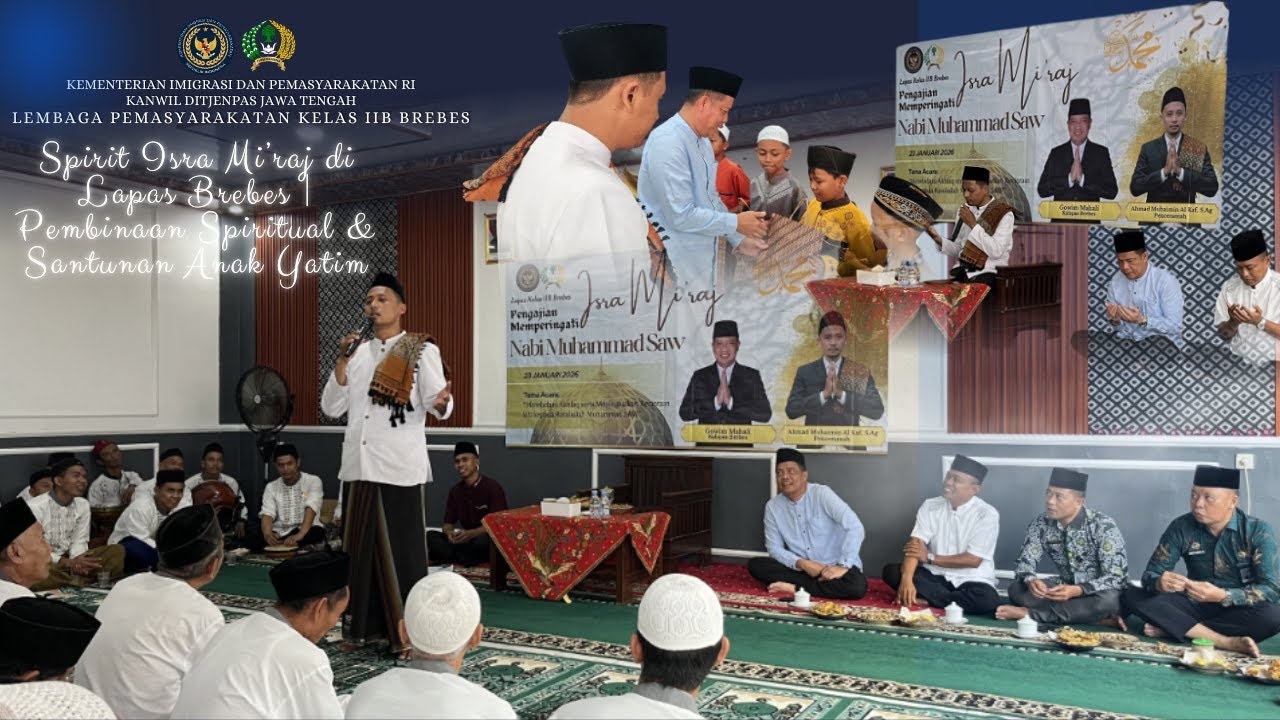 Spirit Isra Mi’raj di Lapas Brebes | Pembinaan Spiritual & Santunan Anak Yatim