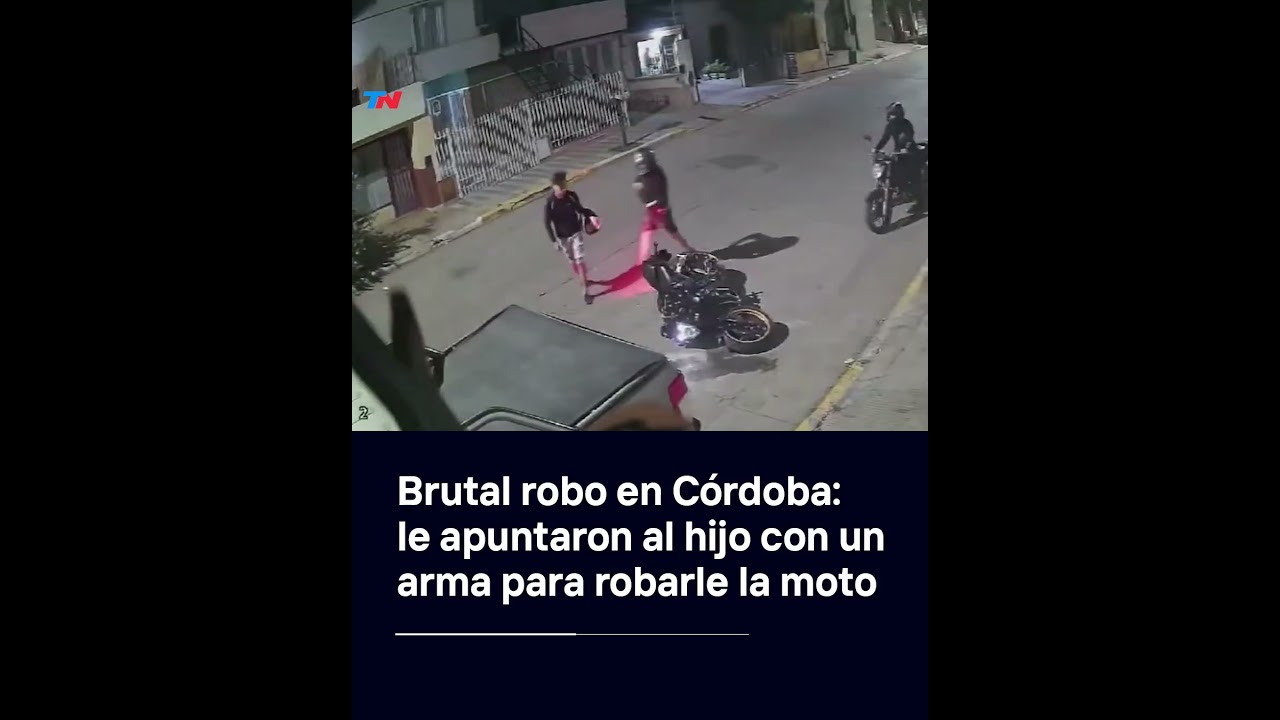 BRUTAL ROBO EN C&Oacute;RDOBA I Le apuntaron al hijo con un arma para robarle la moto
