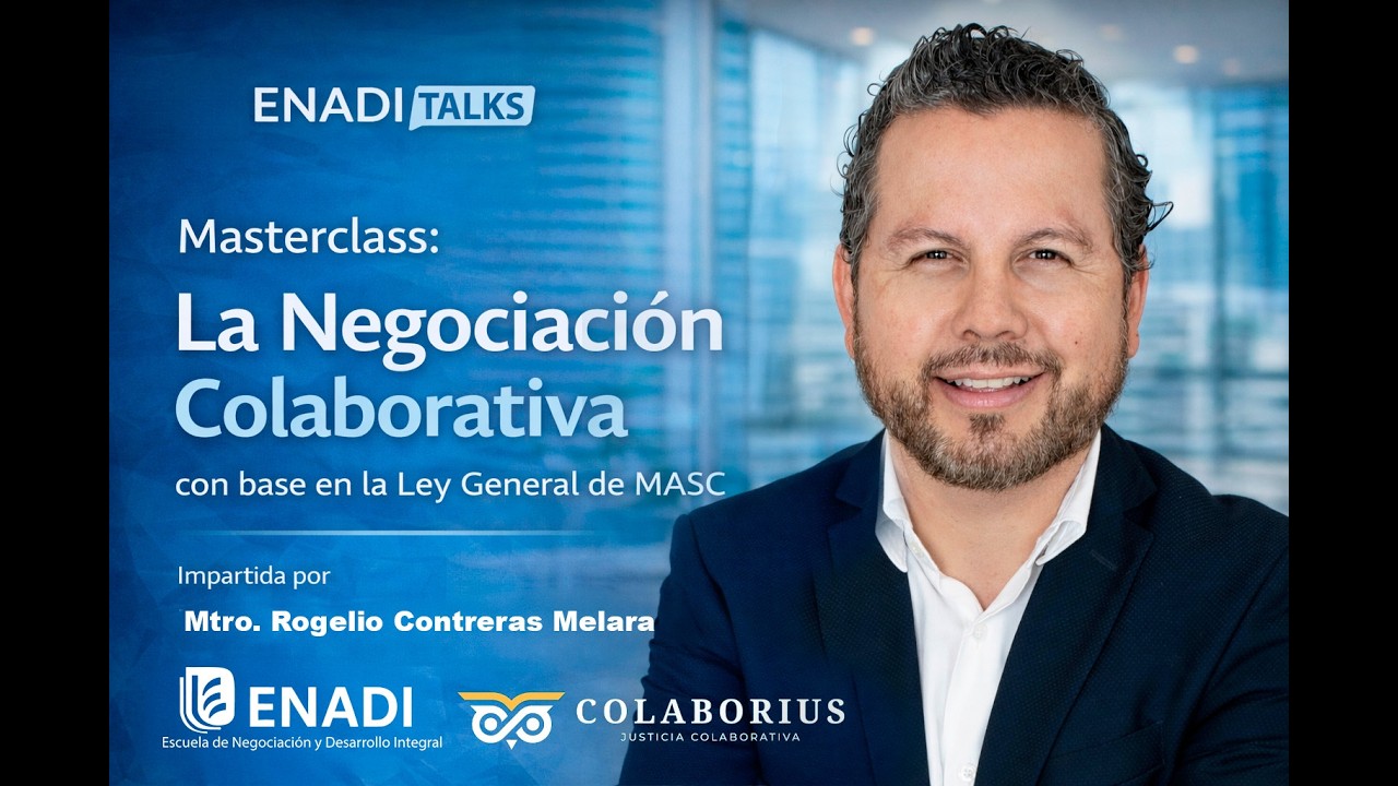Negociación Colaborativa  - Masterclass Enadi Talk