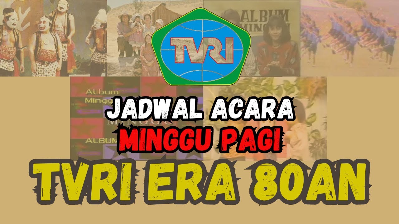 Program Minggu Pagi TVRI Tahun 80an