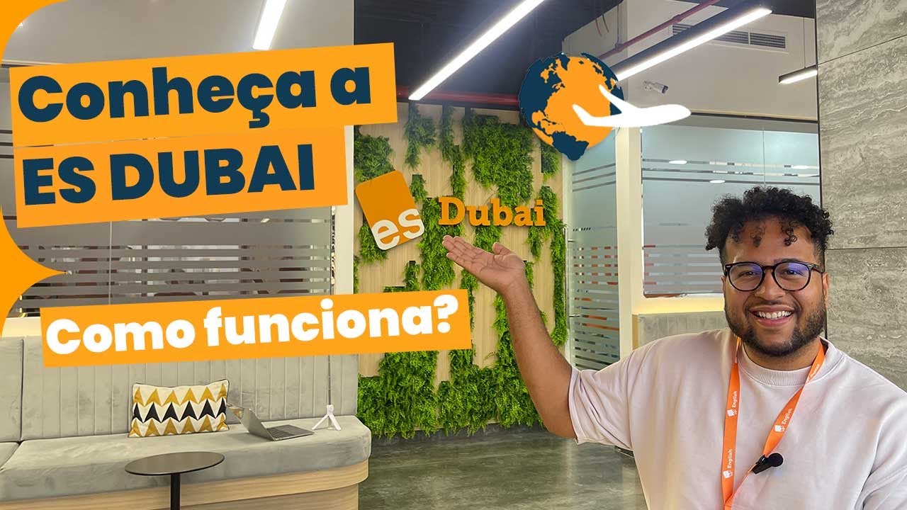 Estudar e trabalhar em Dubai: Onde estudar em Dubai? Conhe&ccedil;a a ES Dubai