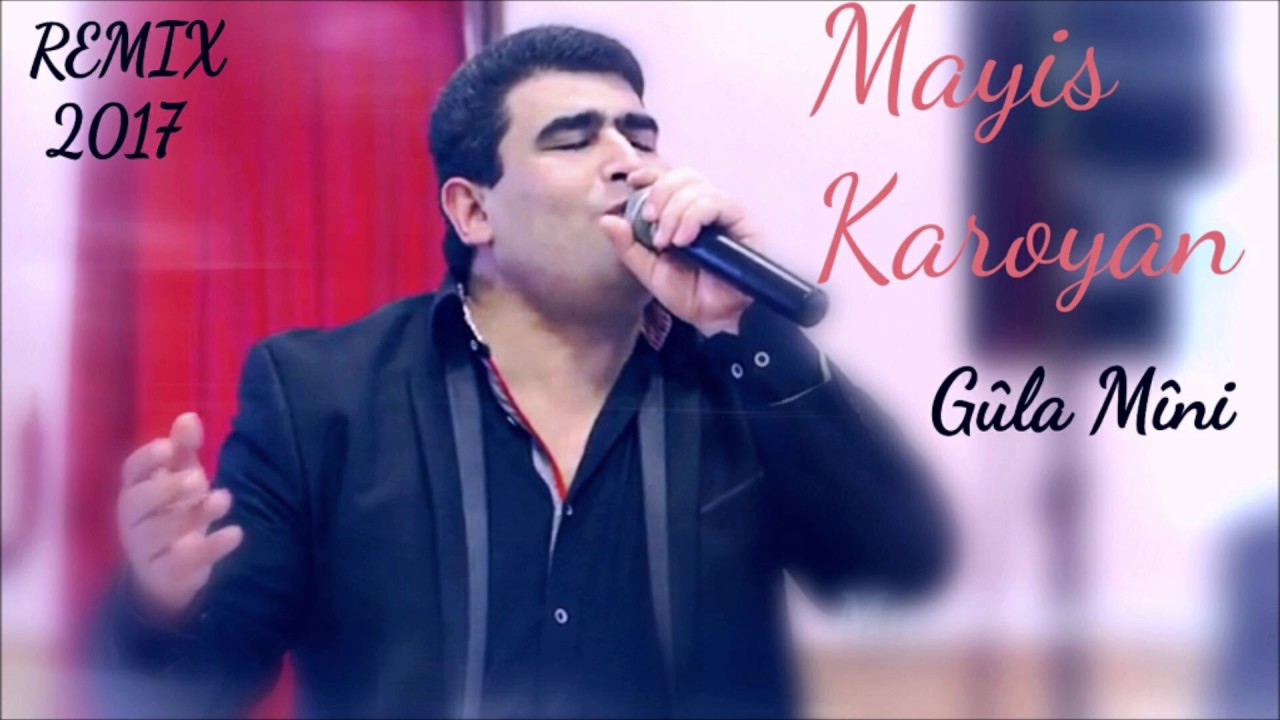 Mayis Karoyan  - G&ucirc;la M&icirc;ni  Remix  2017  █▬█ █ ▀█▀