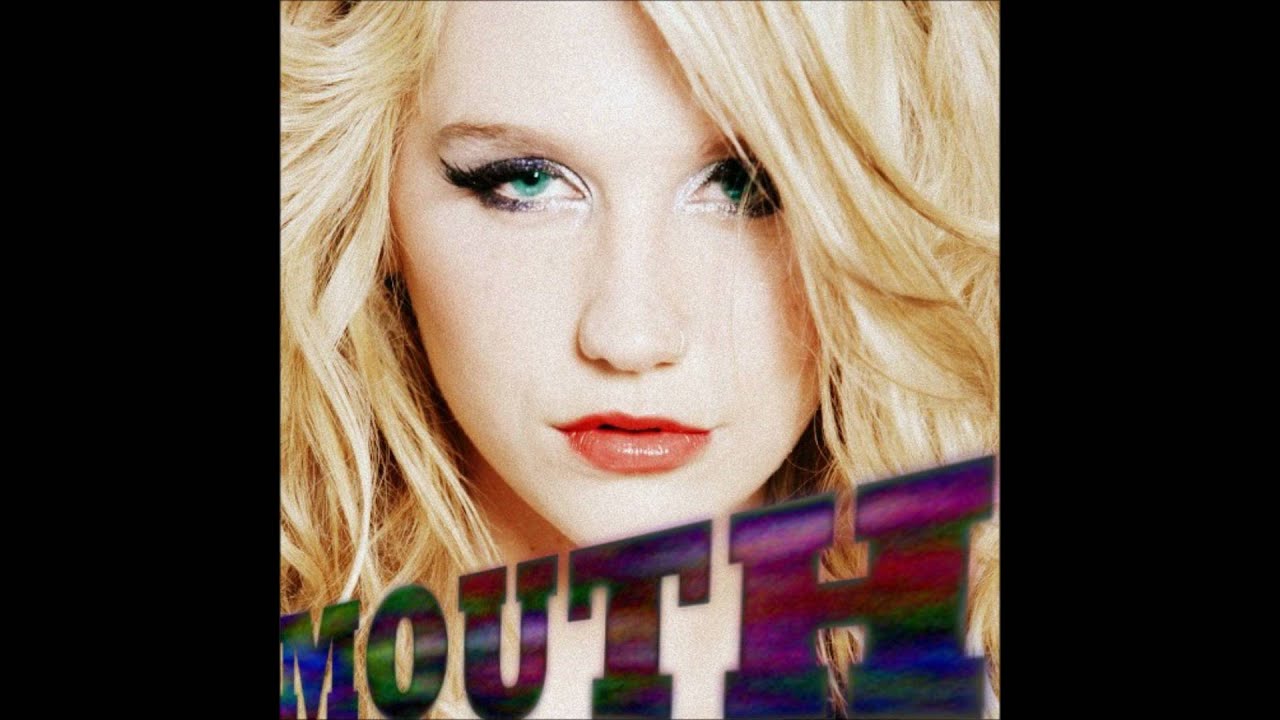 Mouth (Demo) - Ke$ha (kesha)