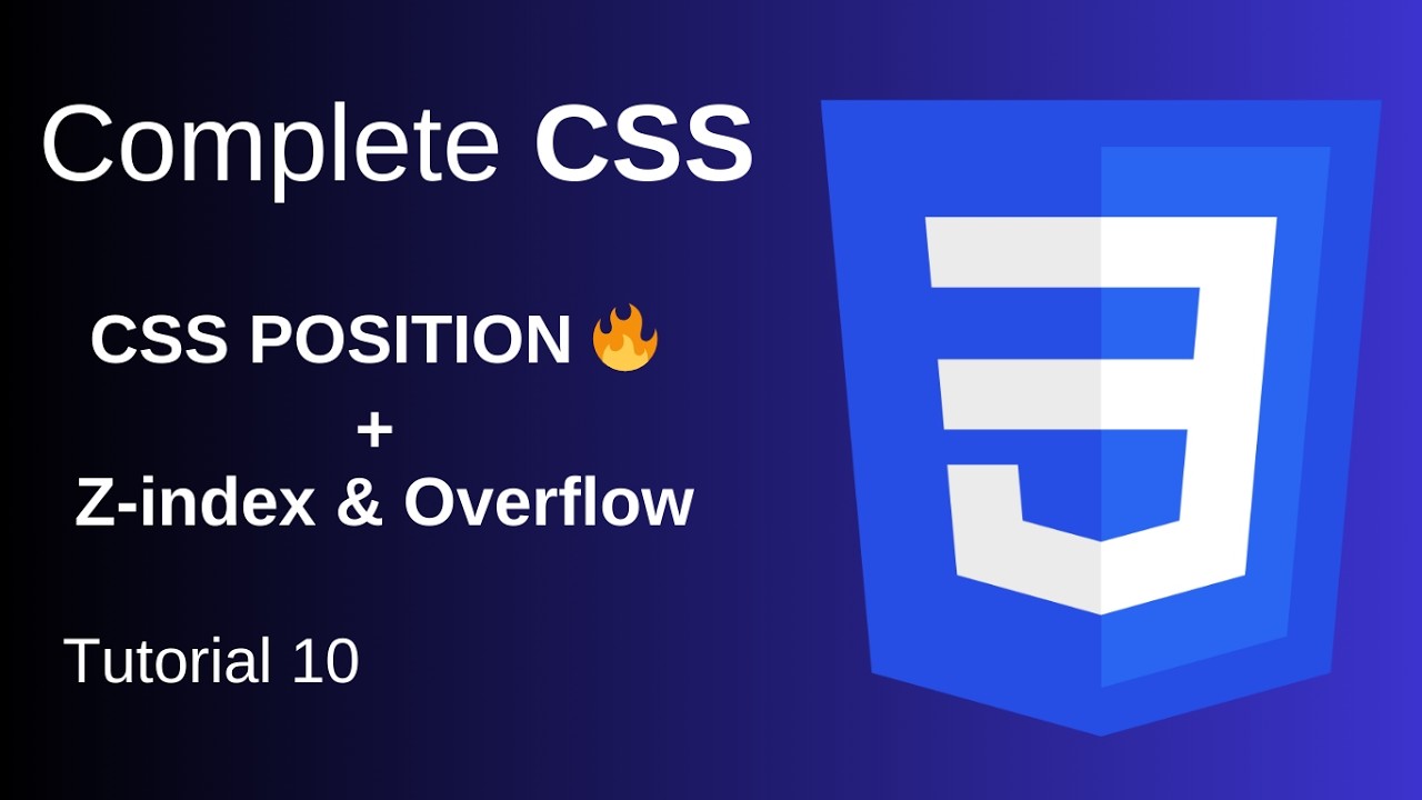 CSS Position Explained 🔥 | Static vs Relative vs Absolute vs Fixed vs Sticky | z-index & Overflow