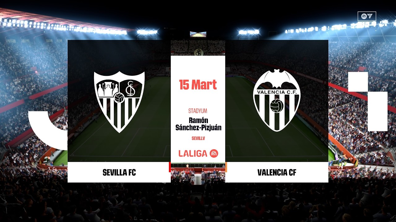SEVİLLA-VALENCİA|LALİGA|FC|