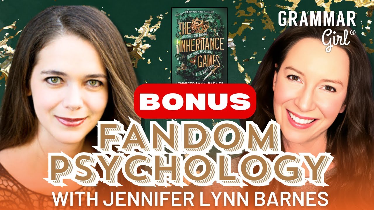 The psychology of fandom, with Jennifer Lynn Barnes - Grammar Girl Bonus Episode