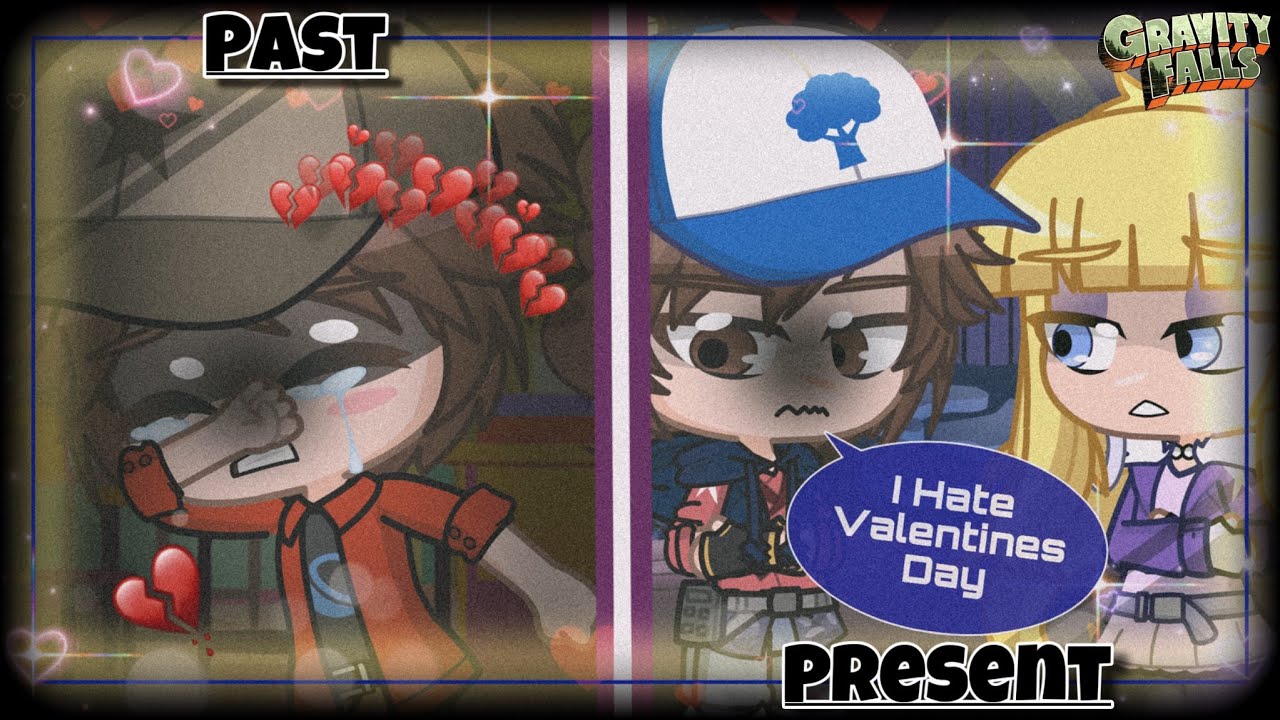 Dipper Hates Valentine’s Day ~ Gacha + Gravity Falls ~ (Dipper X Pacifica)