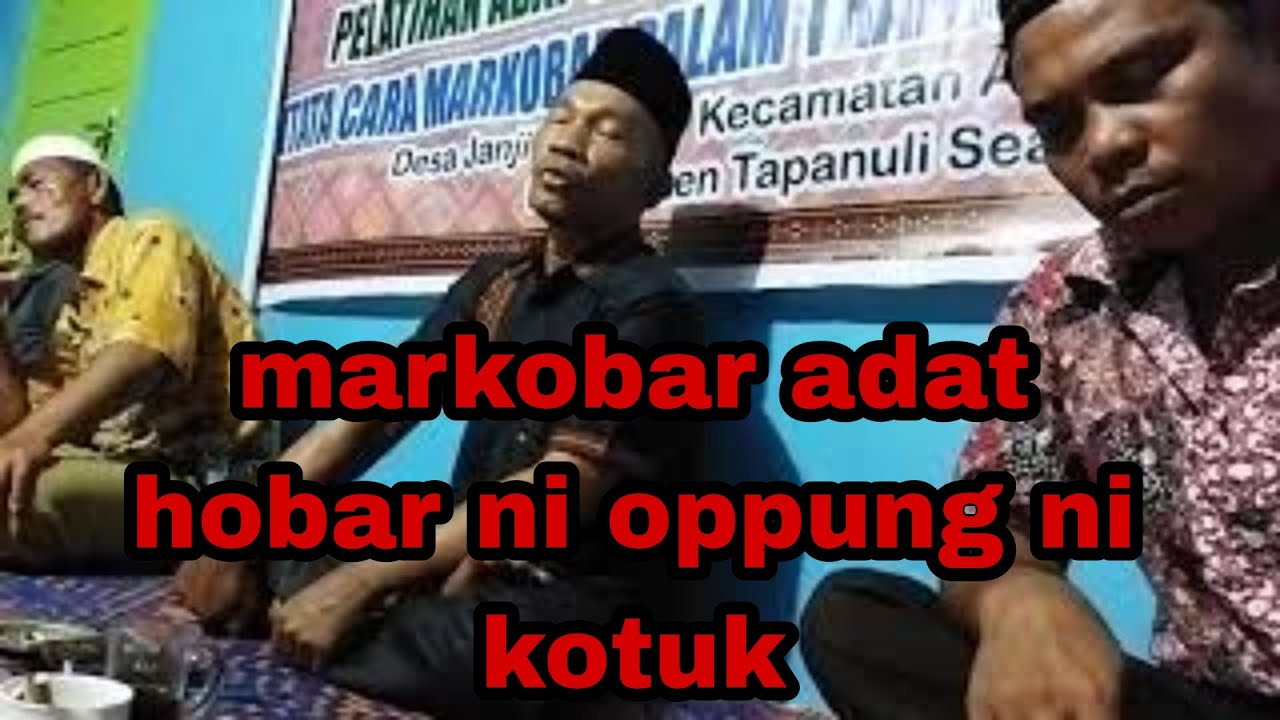 marsiajar adat Tapanuli selatan  Markobar