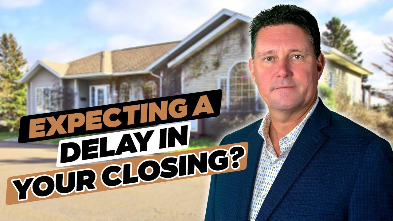 Charlottetown PEI Real Estate | Summerside PEI Real Estate | Closing on time and delays