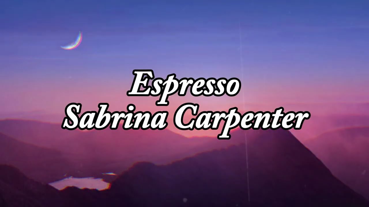 Sabrina Carpenter - Espresso (Lyrics) | Summer Vibes 2026 ☕✨