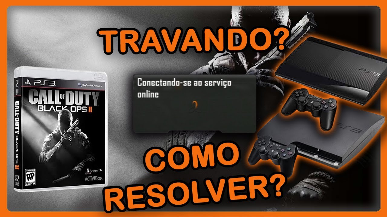 | 2025 | Resolvido | BUG de travamento ao carregar e ao entrar online (PS3) CoD Black Ops 2