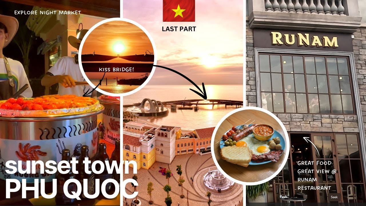 Phu Quoc's Sunset Town II Chasing Sunsets & Seafood in Phu Quoc's Night Market