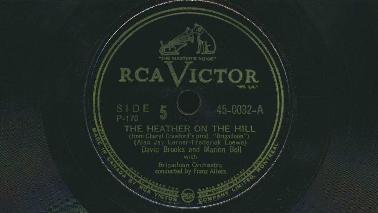 1947 DAVID BROOKS The Heather On The Hill MARION BELL BRIGADOON BROADWAY CAST - 78 RPM Record