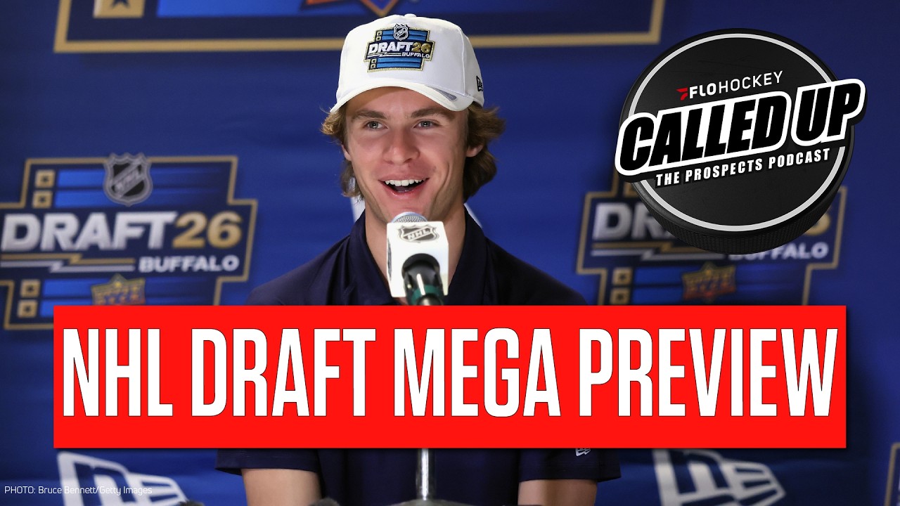 2026 NHL Draft Mega Preview: What We're Hearing; Top 6 Mock Draft; Listener Q&A | Called Up