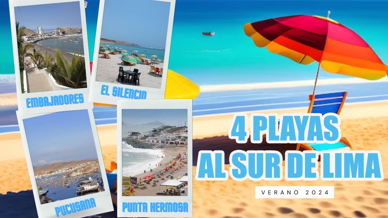 Top (4) playas al sur de Lima para disfrutar este verano 2024 al máximo...