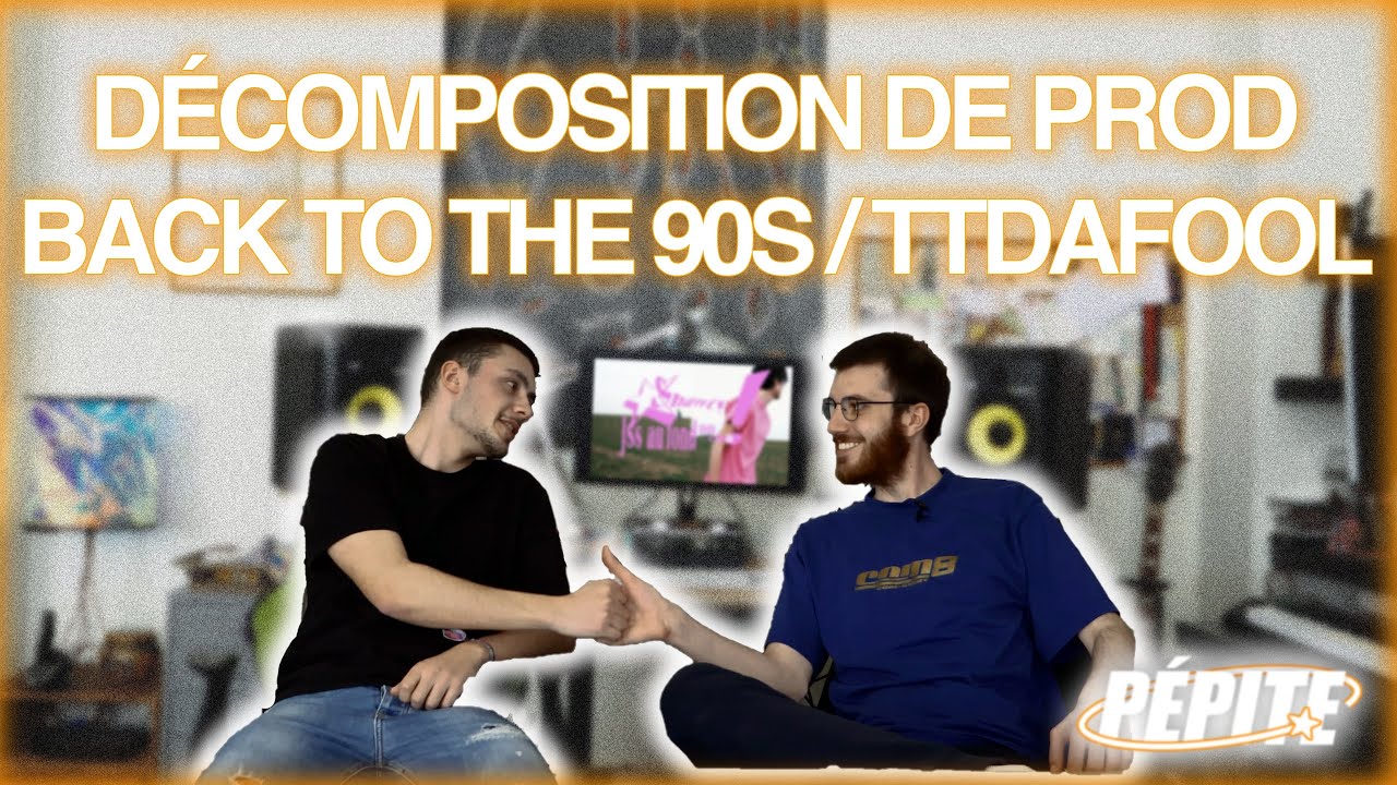 DÉCOMPOSITION DE BACK 2 THE (N)INETIES AVEC TTDAFOOL || LOOP #1