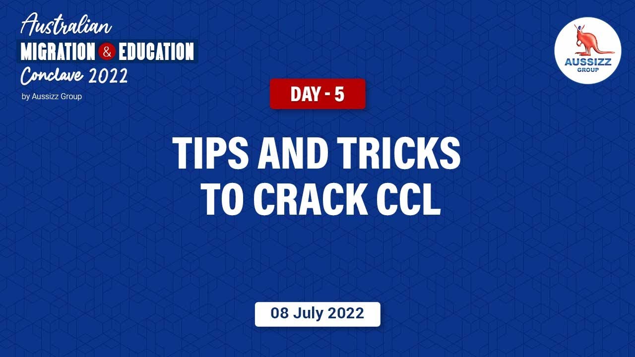 NAATI CCL Exam Tips and Tricks | Aussizz Conclave 2022