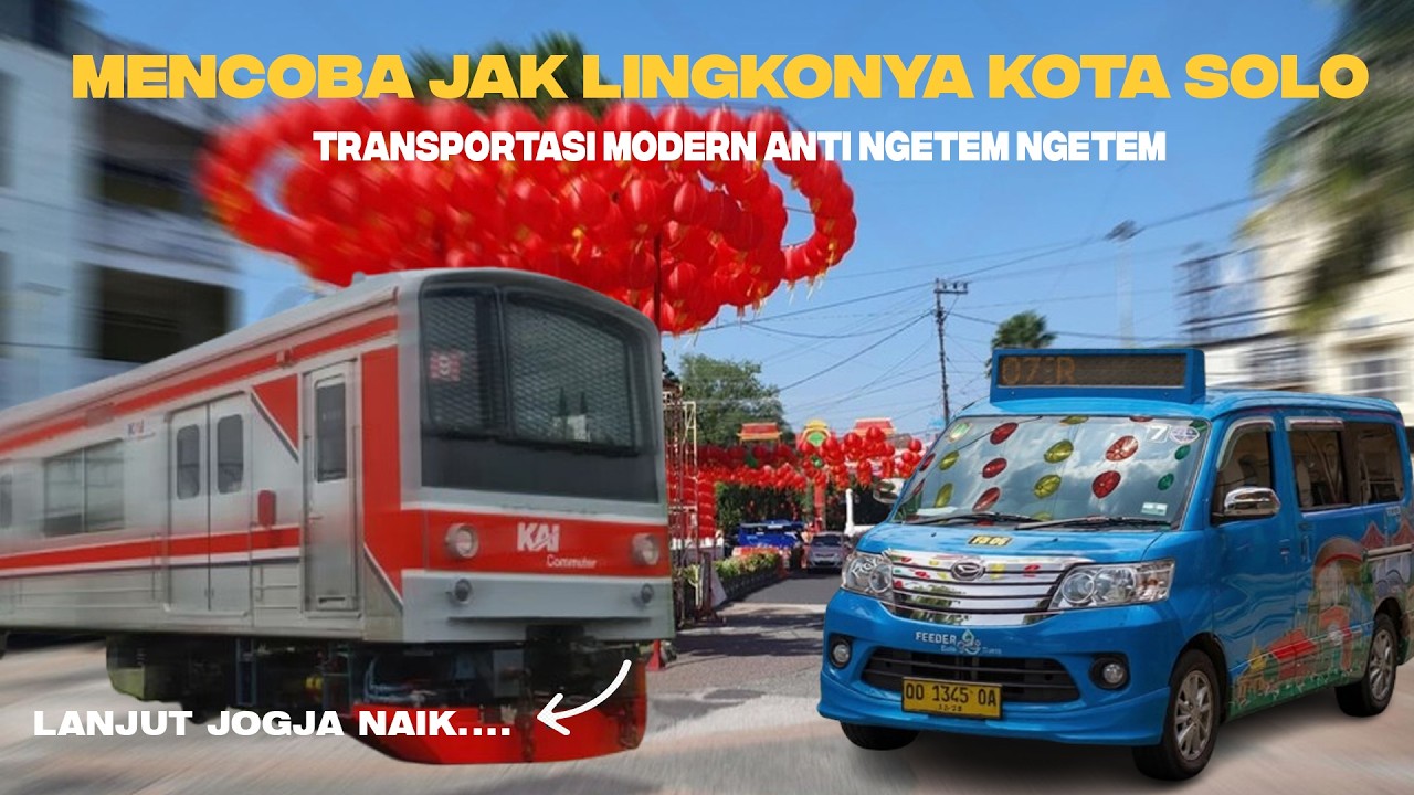 REVIEW PERJALANAN KELILING SOLO, LANJUT JOGJA NAIK 2 MODA TRANSPORTASI UMUM
