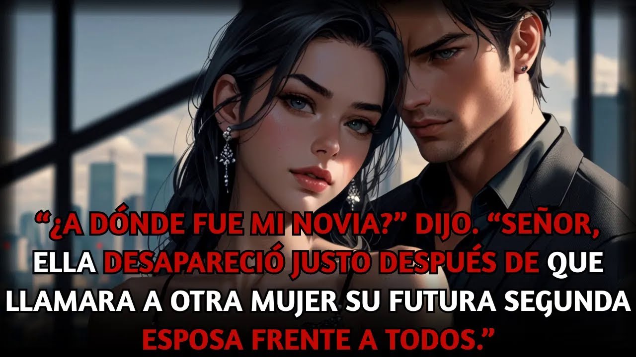 ¿Dónde fue mi novia Señor, desapareció cuando llamó a otra mujer su segunda esposa