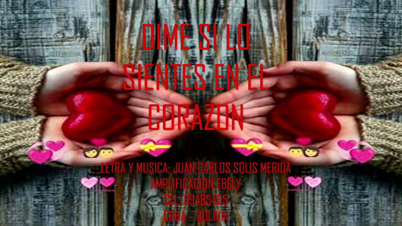 DIME SI LO SIENTES EN EL CORAZON