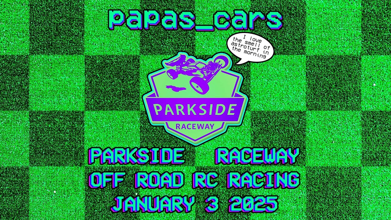 Parkside Raceway Off Road RC Racing January 3 2026