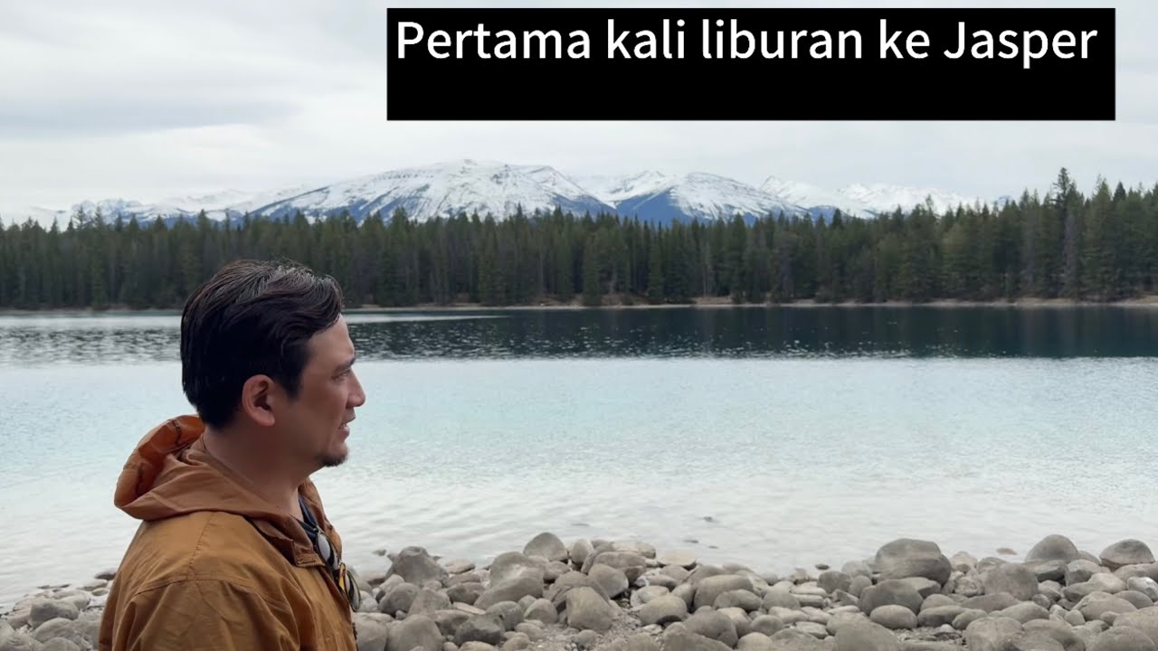 Liburan ke Jasper dan Banff part 1