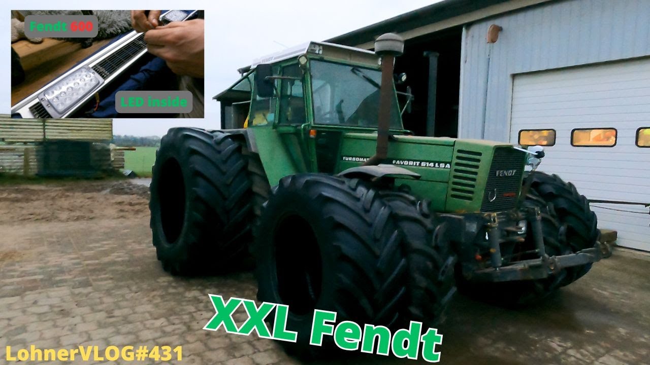 LohnerVLOG#431 Fendt 614 LSA mit XXL VF Bereifung I LED Arbeitsscheinwerfer ins Dach integrieren