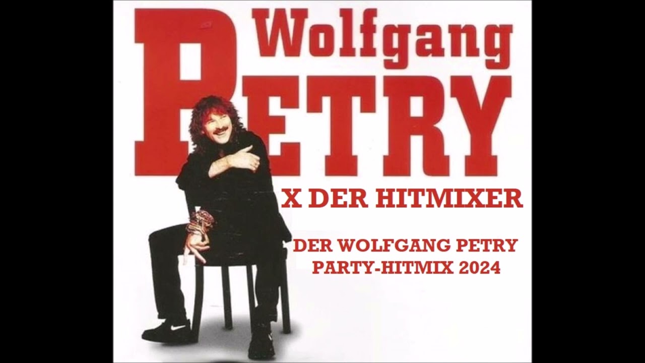 DER WOLFGANG PETRY PARTY-HITMIX 2024